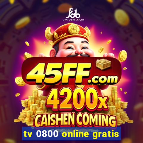 tv 0800 online gratis